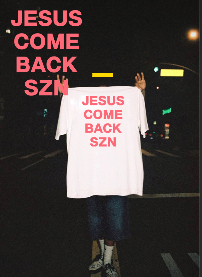 JESUS COMEBACK SZN